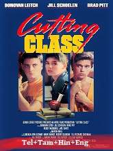 Cutting Class (1989) BRRip Original [Telugu + Tamil + Hindi + Eng] Dubbed Movie Watch Online Free