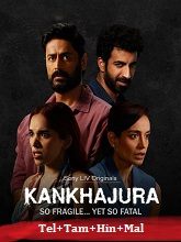 Kankhajura (2025) HDRip Season 1 [Telugu + Tamil + Hindi + Malayalam] Watch Online Free